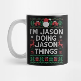 I'm Jason Doing Jason Things Shirt Funny Christmas Gift Ideas Mug